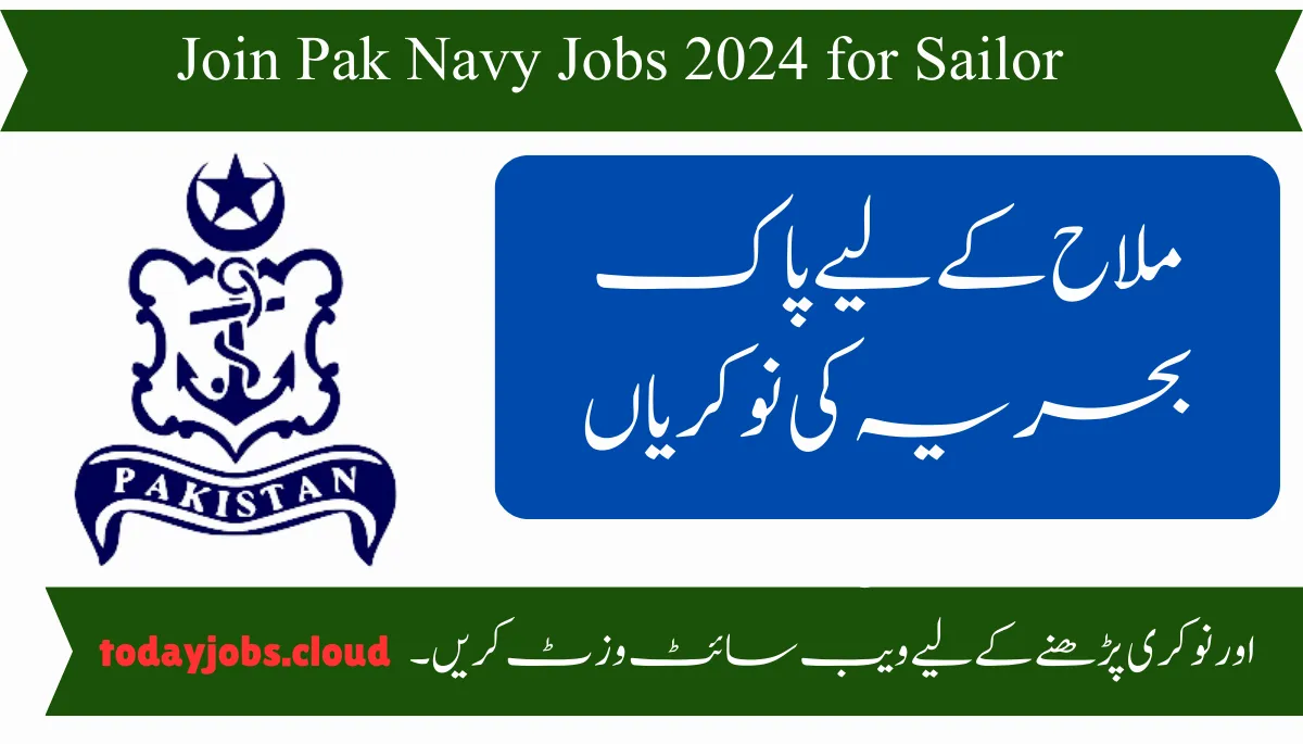 Join Pak Navy Jobs 2024 for Sailor