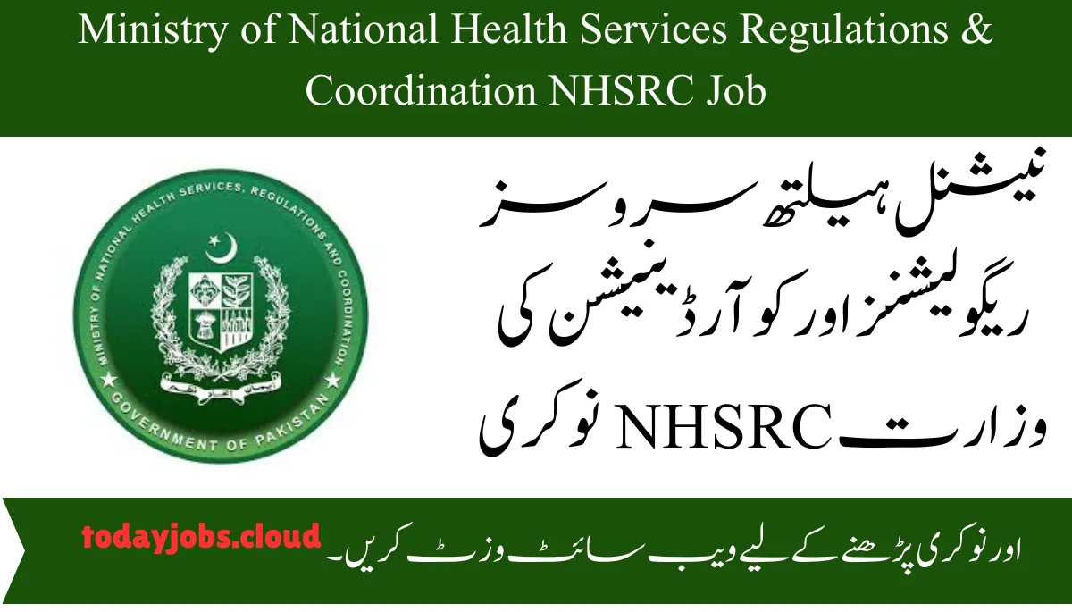 Ministry of National Health Services Regulations & Coordination NHSRC Job