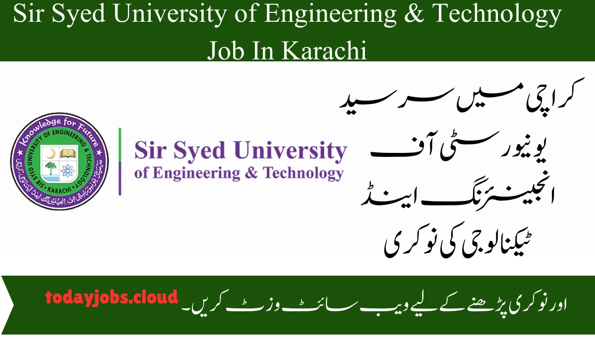 Sir Syed University of Engineering & Technology Job In Karachi