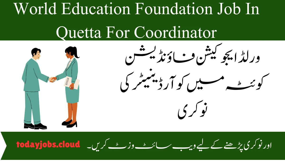 World Education Foundation Job In Quetta For Coordinator